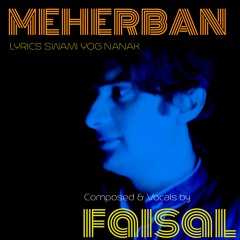 Meherban o Meherban Tu Meri Janib Nigah Na Kar | Sufi Song | Parminder Sohal | Faisal