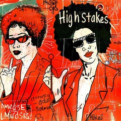 High Stakes