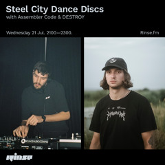 Steel City Dance Discs with Assembler Code & DESTROY - 21 July 2021