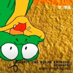 Schnappi - Das Kleine Krokodil (Remix by RIPTROZEEX)