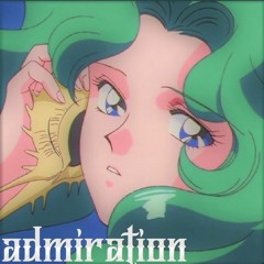 admiration. (feat. DJ$B129) {prod. qrixtol}