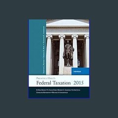 #^Ebook 📖 Prentice Hall's Federal Taxation 2015 Individuals (28th Edition) <(DOWNLOAD E.B.O.O.K.^)