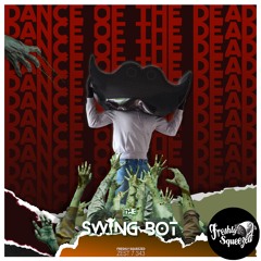 The Swing Bot - Dance of the Dead