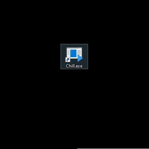 chill.exe