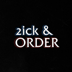 2ick & Order