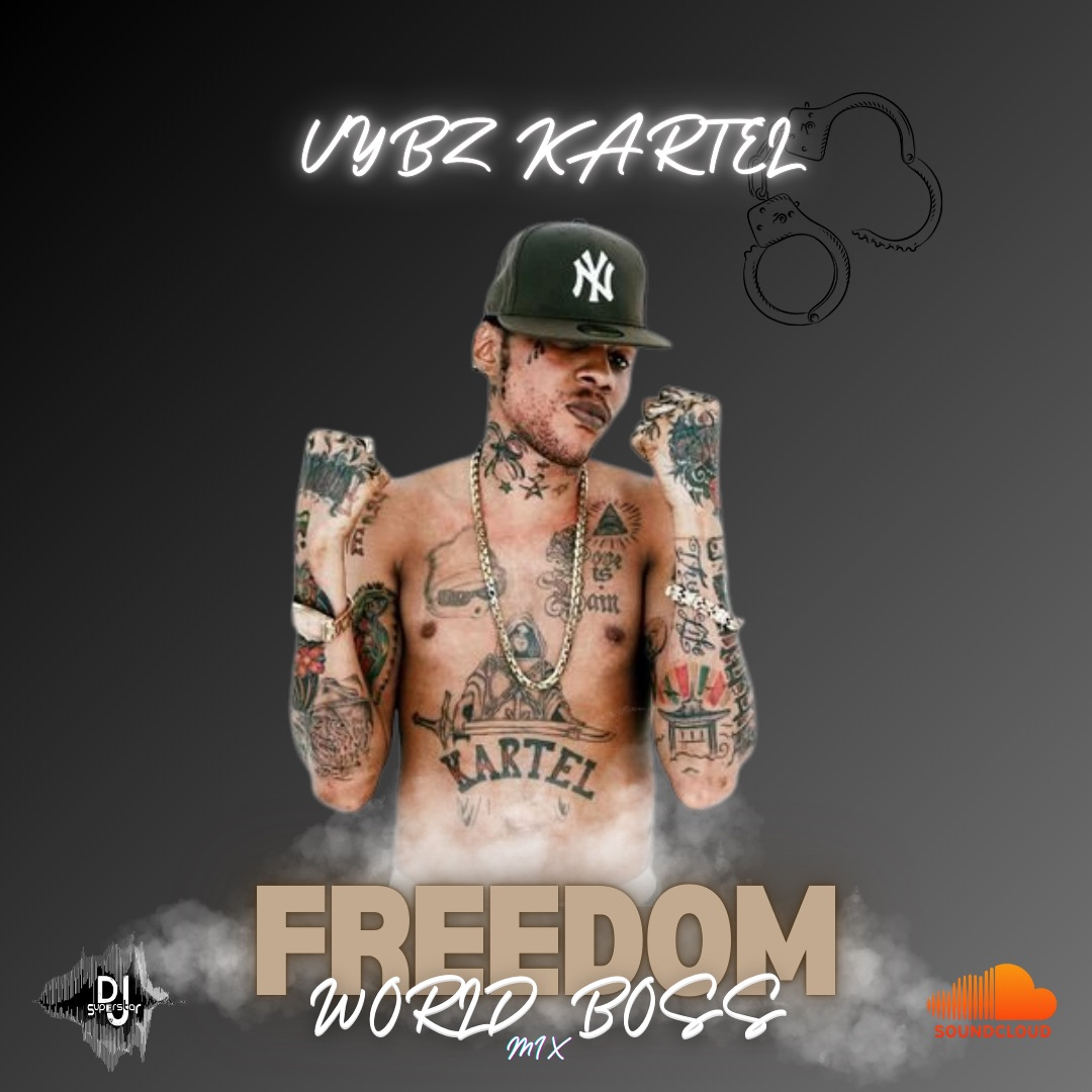 VYBZ KARTEL- "FREEDOM WORLD BOSS" MIX 2024 episode artwork