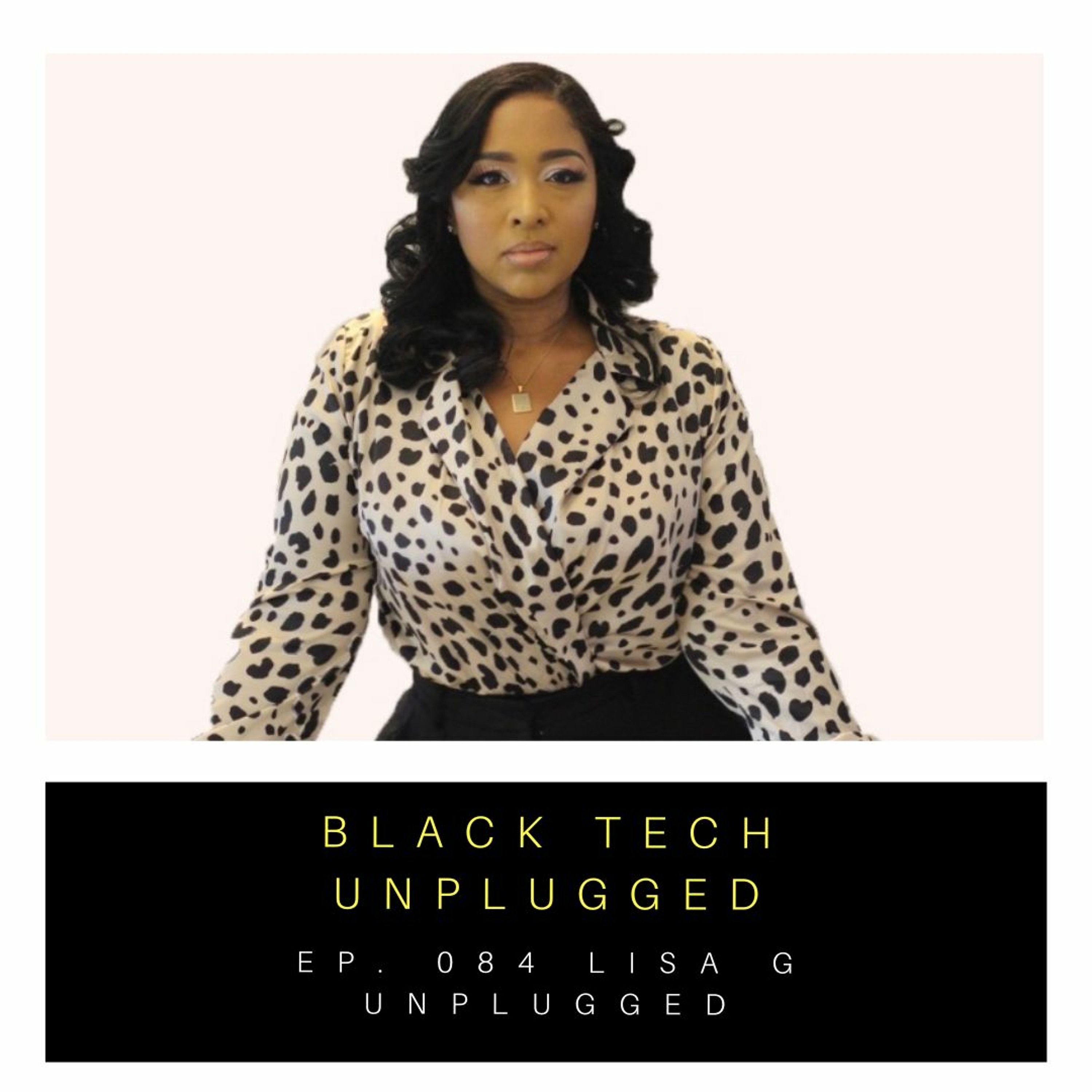 Black Tech Unplugged