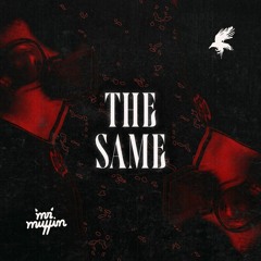 Mr. Muffin - The Same (Original Mix)
