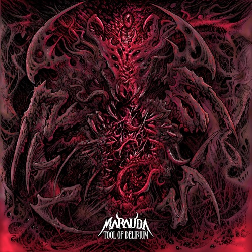MARAUDA - TOOL OF DELIRIUM