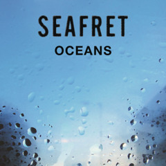 Oceans - Seafret
