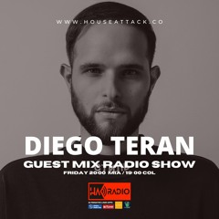 Guest Mix Radio Show 137th - Diego Teran