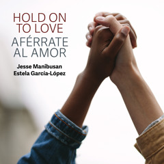 Hold On To Love (Bilingual Version)