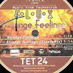 F*L*U*X - Strange Feelings (Hardtrance 1997)
