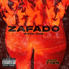ZAFADO -  PROD. BY TYAN