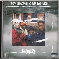 Foes Pop Smoke X RF BENZO