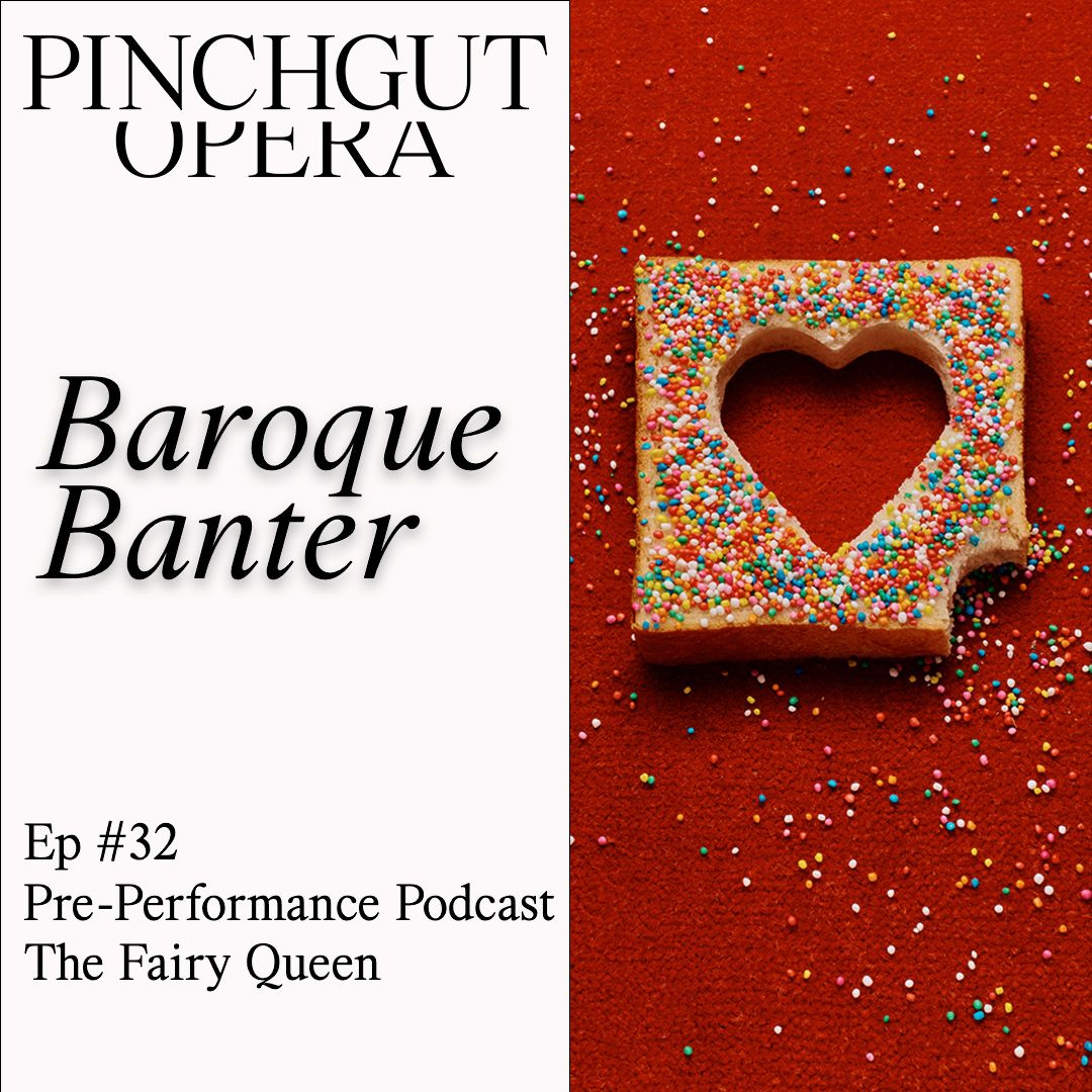 Baroque Banter: Episode 32 - Pre-performance podcast - The Fairy Queen
