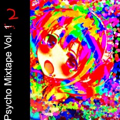 psycho mixtape vol.2 alpha/ psycho mixtape vol.alpha2
