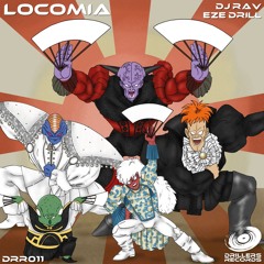 DJ Rav, Eze Drill - Locomia