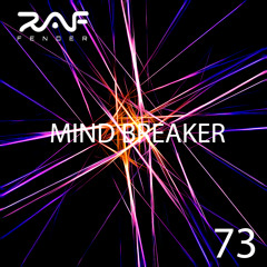 Raf Fender Mind Breaker 73