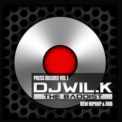 PRESS RECORD VOL1  (2015) -  Hiphop & RnB LIVE Mix Session (EXPLICIT) (WilKTheBaddist)