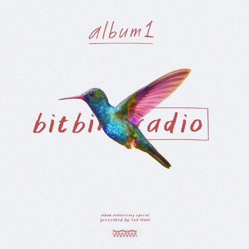 Stream San Holo Presents: bitbird Radio #075 | album1 special by ...