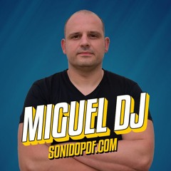 MIGUEL DJ @ 15 ANIVERSARIO SONIDOPDF