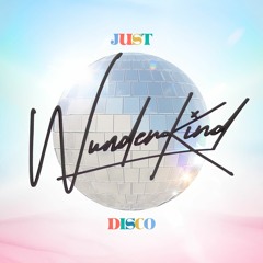 Wunderkind - Just Disco Mix