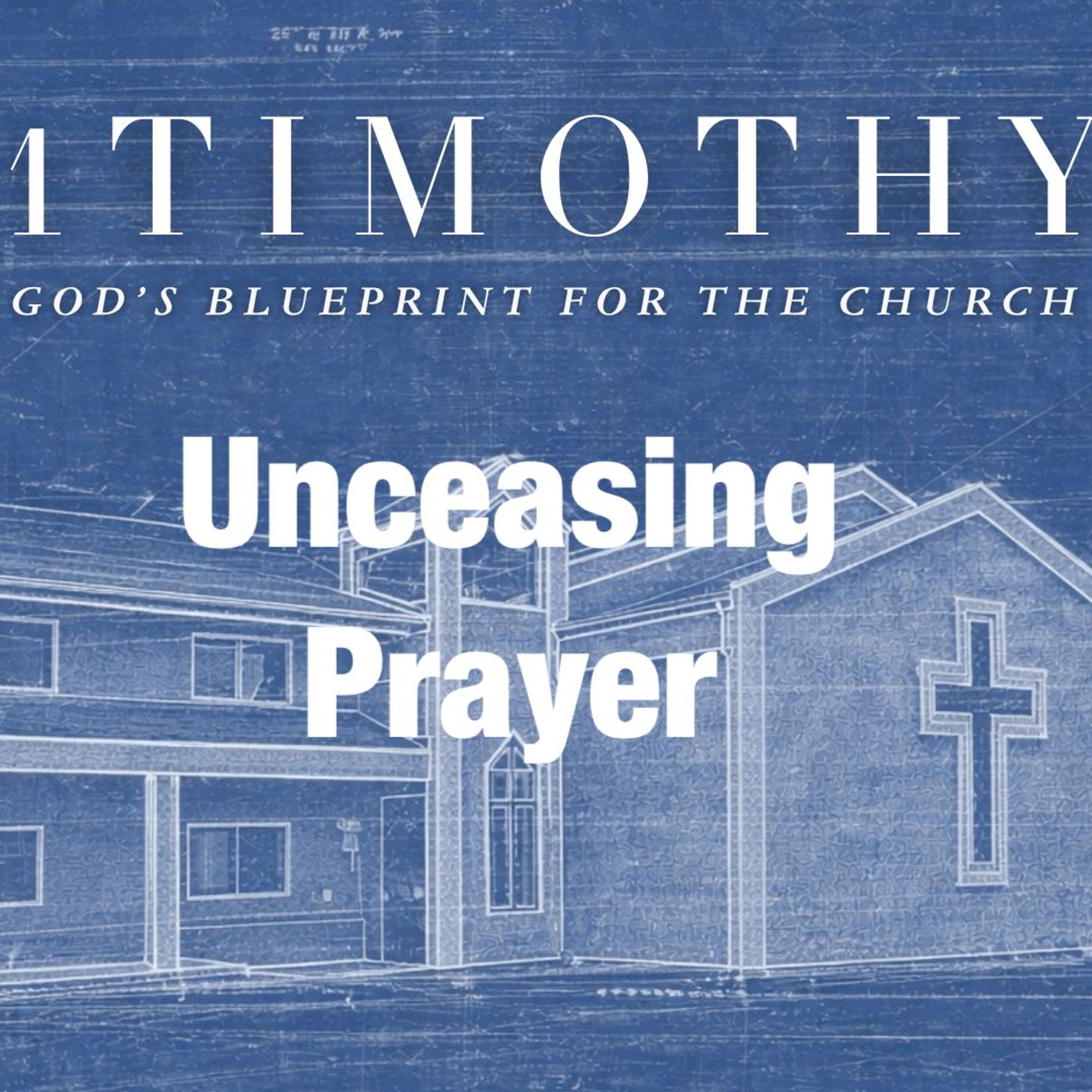 May 3/26 | 1 Tim 2:1-10 | Unceasing Prayer  | Meldon Lutzer episode artwork