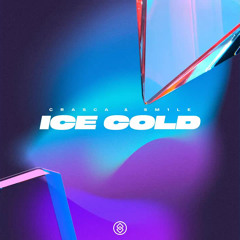 Crasca, SM1LE - Ice Cold