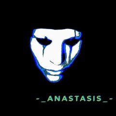 l_AnASTAsiS_l