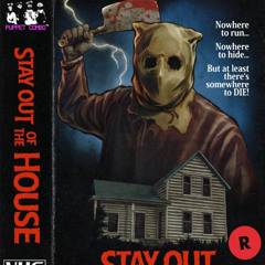 ⌞ Stay Out of the House 2 ⌝