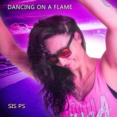 Sis PS - Dancing On A Flame - 48khz WAV
