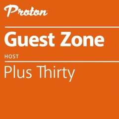 Guest Zone on Proton Radio with Clay van Dijk