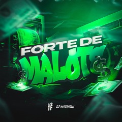 FORTE DE MALOTE 💰- MC 2G, MC Gordão & MC Pedrinho (DJ TF & DJ Martinelli)