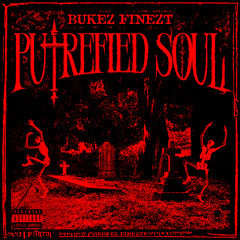 01 Bukez Finezt - Putrefied Soul (DDD138)