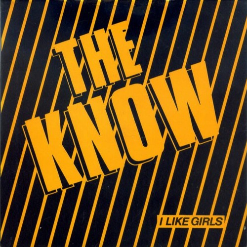 The Know - I Like Girls