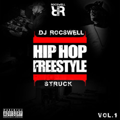 DJ Rocswell x $truck Zilla Rocswell Radio Freestyle Vol. 1