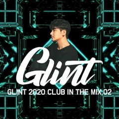 GLINT 2020 Club In The Mix.02