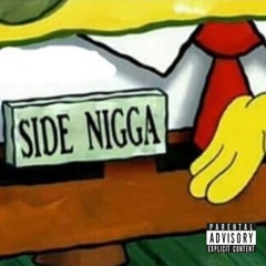 Side Nigga