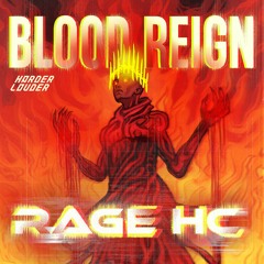 Rage HC & Frantic - Blood Reign