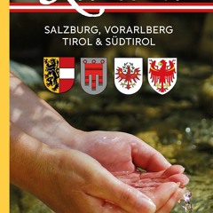 Ebook Heilige Quellen Salzburg, Vorarlberg, Tirol & S?dtirol (German Edition)