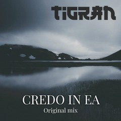 Tigran- Credo in ea (Original vocal mix)