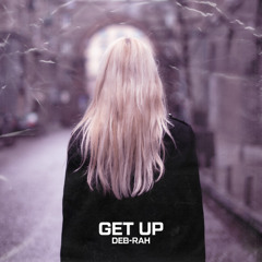 Deb-Rah - Get Up