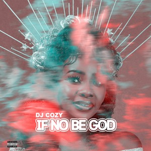 If No Be God