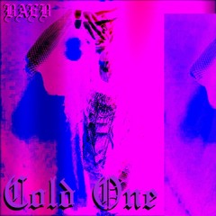 Cold One