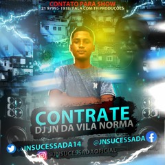 10 MINUTOS ESTOURANDO SEU FONE DE OUVIDO NO BEAT BOLHA RITMADO X BAILE DA VILA NORMA [ DJ JN ] @2022