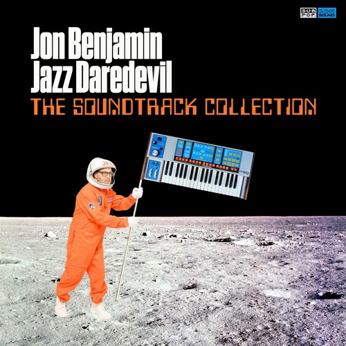 Jon Benjamin - Jazz Daredevil - Also Sprach Zarathustra (Theme from 2001: A Space Odyssey)