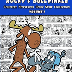 Get EPUB 📜 Rocky and Bullwinkle: The Complete Newspaper Comic Strip Collection - Vol