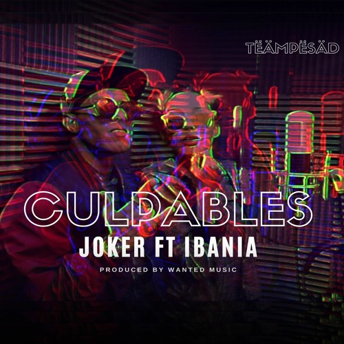 Culpables - JOKER feat Ibania (Tëämpësäd) - Reggeaton Lento Cover de MTZ Manuel Turizo