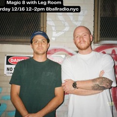 Magic 8 Episode 99 with Leg Room